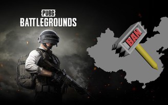 Sau Ấn Độ, PUBG lại gặp hạn ở Trung Quốc