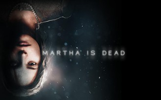 Martha Is Dead tung trailer rùng rợn công bố ngày ra mắt