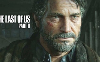 The Last Of Us Part 2 bất ngờ trì hoãn ngày phát hành