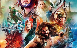 Nhân xem bom tấn 'Aquaman', nghĩ về phim Việt