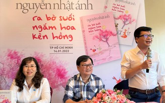 Nhà văn Nguyễn Nhật Ánh đau đớn khi ngồi viết 'Ra bờ suối ngắm hoa kèn hồng'