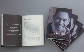 Đọc ‘Made in Viet Nam’, cùng tác giả người Mỹ gốc Việt Khanh Ngô học cách khởi nghiệp