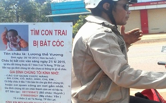 Người cha ngược xuôi ngàn dặm tìm con trai 3 tuổi bị bắt cóc bí ẩn