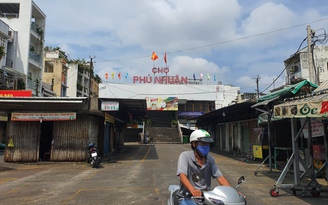 TP.HCM: Phong tỏa chợ Phú Nhuận lần thứ hai vì ca nghi nhiễm Covid-19