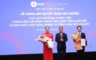 EVNNPC công bố quyết định bổ nhiệm Chủ tịch HĐTV và Tổng giám đốc