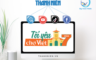 Gameshow ‘Tôi yêu chợ Việt’ mùa 7 bắt tay hợp tác với Báo Thanh Niên
