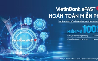 VietinBank ghi điểm với doanh nghiệp khi tiếp tục tung ưu đãi miễn phí ngân hàng số