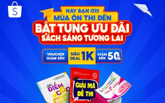 Shopee tung hàng ngàn ưu đãi sách hấp dẫn trước thềm mùa thi