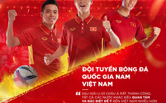 Các tuyển thủ sân cỏ Việt Nam cháy bỏng giấc mơ vàng mang tên World Cup