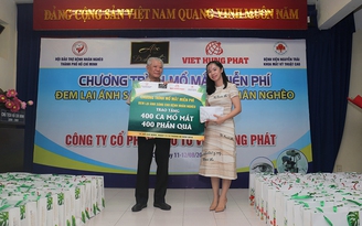 Công ty Việt Hưng Phát góp phần đem lại ánh sáng cho 400 bệnh nhân nghèo