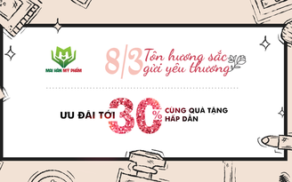 Mừng 8.3: Mai Hân mỹ phẩm ưu đãi lên tới 30% dành cho phái nữ