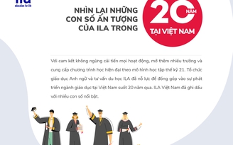 Hành trình 20 năm ILA tại Việt Nam