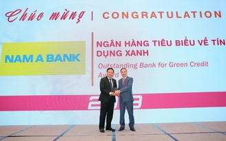 Nam A Bank nhận giải thưởng ‘Ngân hàng tiêu biểu về tín dụng xanh’ năm 2019