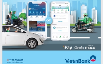 Tặng mã iPay Grab lên đến 280.000 đồng cho khách hàng sử dụng VietinBank iPay Mobile