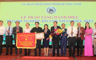 Lễ trao tặng danh hiệu doanh nghiệp, doanh nhân tiêu biểu tỉnh Quảng Nam