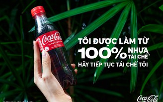 Coca-Cola Việt Nam ra mắt chai COCA-COLA™ làm từ 100% nhựa tái chế* trên toàn quốc
