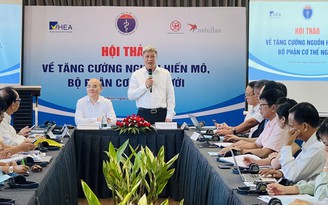 Cảnh báo nguy cơ mua bán tạng trong hiến và ghép tạng tại Việt Nam