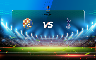 Trực tiếp bóng đá D. Zagreb vs Tottenham, Europa League, 03:00 12/03/2021