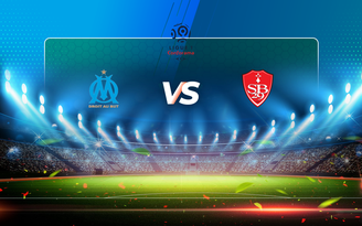 Trực tiếp bóng đá Marseille vs Brest, Ligue 1, 23:00 13/03/2021