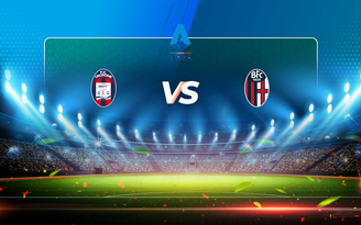 Trực tiếp bóng đá Crotone vs Bologna, Serie A, 21:00 21/03/2021