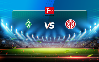 Trực tiếp bóng đá Werder Bremen vs Mainz, Bundesliga, 01:30 22/04/2021