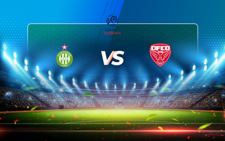 Trực tiếp bóng đá St Etienne vs Dijon, Ligue 1, 02:00 23/05/2021