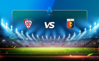 Trực tiếp bóng đá Cagliari vs Genoa, Serie A, 20:00 23/05/2021