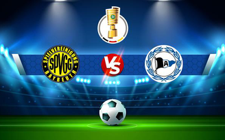 Trực tiếp bóng đá SpVgg Bayreuth vs Arminia Bielefeld, DFB Pokal, 20:30 07/08/2021