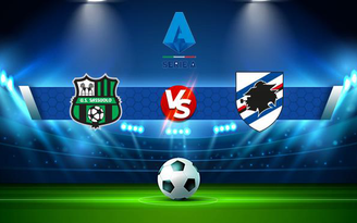 Trực tiếp bóng đá Sassuolo vs Sampdoria, Serie A, 23:30 29/08/2021