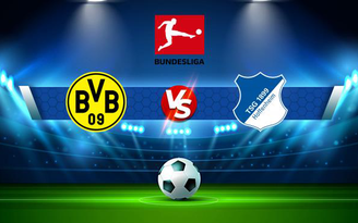 Trực tiếp bóng đá Dortmund vs Hoffenheim, Bundesliga, 01:30 28/08/2021