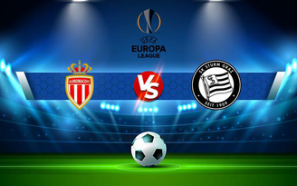 Trực tiếp bóng đá Monaco vs Sturm Graz, Europa League, 02:00 17/09/2021