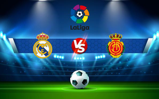 Trực tiếp bóng đá Real Madrid vs Mallorca, LaLiga, 03:00 23/09/2021