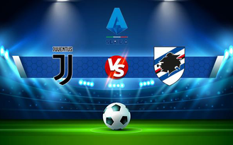 Trực tiếp bóng đá Juventus vs Sampdoria, Serie A, 17:30 26/09/2021