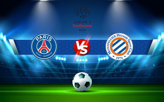 Trực tiếp bóng đá Paris SG vs Montpellier, Ligue 1, 02:00 26/09/2021