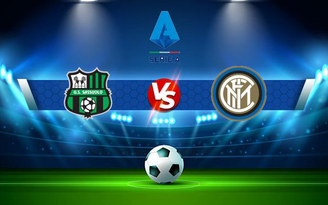 Trực tiếp bóng đá Sassuolo vs Inter, Serie A, 01:45 03/10/2021