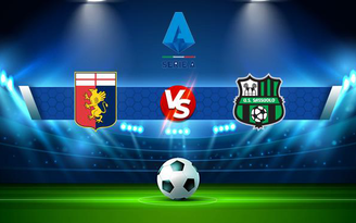 Trực tiếp bóng đá Genoa vs Sassuolo, Serie A, 20:00 17/10/2021