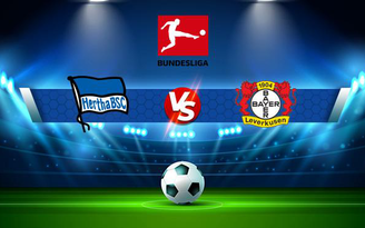 Trực tiếp bóng đá Hertha Berlin vs Bayer Leverkusen, Bundesliga, 21:30 07/11/2021