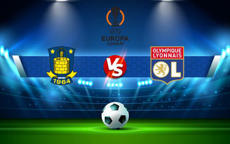 Trực tiếp bóng đá Brondby vs Lyon, Europa League, 03:00 26/11/2021