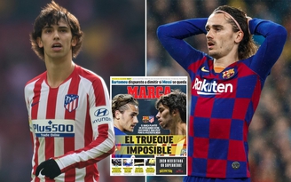 Tin chuyển nhượng Barcelona hôm nay: Nỗ lực giữ Messi, đổi Griezmann lấy Joao Felix
