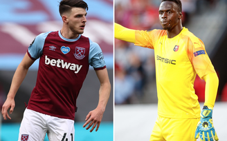 Tin chuyển nhượng Chelsea hôm nay: Sau Edouard Mendy là Declan Rice