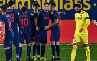 Kết quả La Liga, Villarreal 0-2 Atletico Madrid: Luis Suarez vẫn tịt ngòi