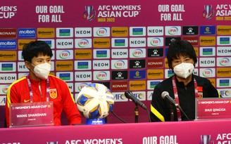 Asian Cup nữ 2022: HLV tuyển Trung Quốc, Shui Qingxia e ngại tuyển Việt Nam