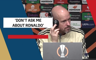HLV M.U: 'Đừng hỏi tôi về Cristiano Ronaldo nữa'