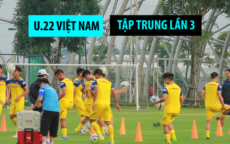 U.22 Việt Nam thiếu 4 cầu thủ trong ngày đầu tập trung
