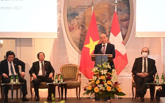 Chủ tịch nước: 'Việt Nam tạo mọi điều kiện thuận lợi cho nhà đầu tư Thụy Sĩ'