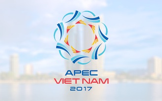 Không để xảy ra sơ suất trong Tuần lễ cấp cao APEC 2017