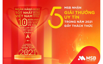 Vượt thách thức, MSB tự hào nhận chuỗi giải thưởng uy tín năm 2021