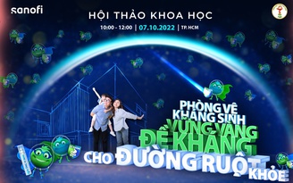 Hội thảo khoa học: Phòng vệ kháng sinh - Vững vàng đề kháng cho đường ruột khỏe