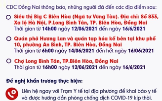 Đồng Nai: Tìm người đến Big C ngã ba Vũng Tàu, chợ Long Bình Tân, phở Hương Lan