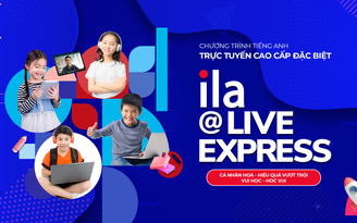 ILA ra mắt khóa học tiếng Anh trực tuyến ILA@Live Express